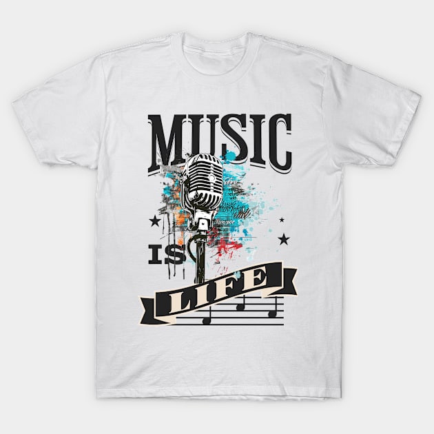 Music is life T-Shirt by ArtVault23